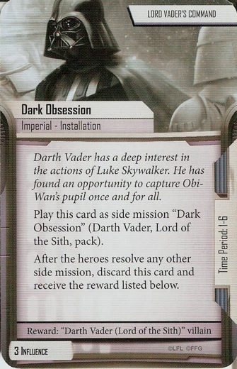 Lord Vader's Command card: /images/agendaDecks/Core Game/Dark Obsession.jpg